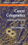 Swansbury J.  Cancer Cytogenetics: Methods and Protocols (Methods in Molecular Biology)