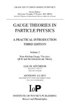Aitchison I., Hey A.  Gauge Theories in Particle Physics. Volume 2. Non-Abelian Gauge Theories: QCD and the Electroweak Theory