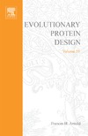 Arnold F., Richards F., Eisenberg D.  Evolutionary Approaches to Protein Design (Advances in Protein Chemistry,  Volume 55)
