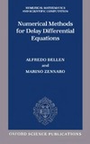 Bellen A., Zennaro M.  Numerical Methods for Delay Differential Equations