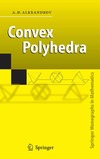 Alexandrov A.  Convex Polyhedra