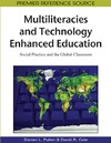 Pullen D., Cole D.  Multiliteracies and Technology Enhanced Education: Social Practice and the Global Classroom (Premier Reference Source)