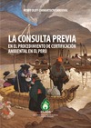 Sandoval H.O.C.  La consulta previa en el procedimiento de certificaci&#243;n ambiental en el Per&#250;