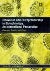 Hine D., Kapeleris J.  Innovation And Entrepreneurship in Biotechnology, An International Perspective: Concepts, Theories and Cases