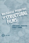 Muhlstein C., Brown S.  Mechanical Properties of Structural Films (ASTM Special Technical Publication, 1413)