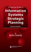 Cassidy A.  A Practical Guide to Information Systems Strategic Planning, Second Edition