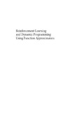 Busoniu L., Babuska R., Schutter B.  Reinforcement Learning and Dynamic Programming Using Function Approximators (Automation and Control Engineering)