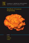 Rossi F. (Ed), Walsh T. (Ed), Van Beek P.  Handbook of Constraint Programming
