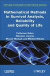 Huber C., Limnios N., Mesbah M.  Mathematical Methods in Survival Analysis, Reliability and Quality of Life (Applied Stochastic Methods)