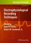 Vertes R., Stackman R.  Electrophysiological Recording Techniques (Neuromethods, 54)