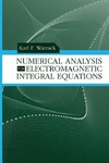 Warnick K.  Numerical Analysis for Electromagnetic Integral Equations (Artech House Electromagnetic Analysis)