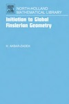 Akbar-Zadeh H.  Initiation To Global Finslerian Geometry