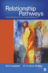 Laursen B., Collins W.A.  Relationship Pathways. From Adolescence to Young Adulthood