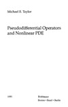 Taylor M.  Pseudodifferential Operators and Nonlinear PDEs