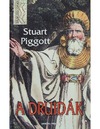 Stuart Piggott  A druid&#225;k