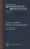 Magaril-Ilyaev G., Tikhomirov V.  Convex analysis: theory and applications