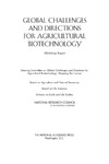 0 — Global Challenges and Directions for Agricultural Biotechnology: Workshop Report