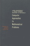 Nievergelt J., Farrar J.C., Reingold E.M.  Computer Approaches to Mathematical Problems (Prentice-Hall Series in Automatic Computation)