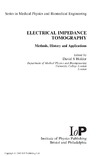 Holder D.  Electrical Impedance Tomography: Methods, History and Applications (Series in Medical Physics and Biomedical Engineering)