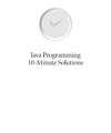 Watson M.  Java Programming 10-Minute Solutions