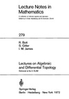 Bott R., Gitler S.  Lectures on algebraic and differential topology (LNM0279, Springer 1972)