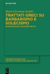 Sandri M.G.  Trattati greci su barbarismo e solecismo. Introduzione ed edizione critica