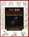 Wiseman J.  The SAS Self-Defense Handbook: A Complete Guide to Unarmed Combat Techniques