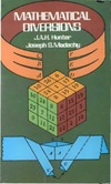 Hunter J., Madachy J.  Mathematical Diversions