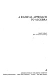 Gray M.W.  A radical approach to algebra