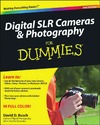 Busch D.  Digital SLR Cameras and Photography For Dummies, 3rd Edition (For Dummies (Computer Tech))