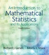 Larsen R.J., Marx M.L. — Introduction to Mathematical Statistics and Its Applications, An (4th Edition)