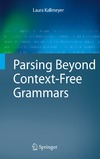 Kallmeyer L.  Parsing beyond context-free grammars
