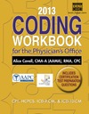 Covell A.  2013 Coding Workbook for the Physician's Office