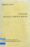 Pietsch A.  Nuclear Locally Convex Spaces