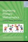 Winter J., Andrews J., Greenhough P.  Improving Primary Mathematics: Linking Home and School (Improving Practice)