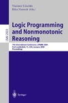 Lifschitz V., Niemela I.  Logic Programming and Nonmonotonic Reasoning: 7th International Conference, LPNMR 2004, Fort Lauderdale, FL, USA, January 6-8, 2004, Proceedings (Lecture ...   Lecture Notes in Artificial Intelligence)