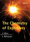 Akhavan J.  The Chemistry of Explosives, Second Edition