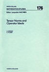 Defant A., Floret K.  Tensor Norms and Operator Ideals (North-Holland Mathematics Studies, Volume 176)