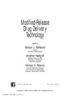 Rathbone M., Roberts M., Hadgraft J.  Modified-Release Drug Delivery Technology