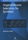 Clayden J.  Organolithiums: Selectivity for Synthesis (Tetrahedron Organic Chemistry)