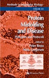 Bross P., Gregersen N.  Protein Misfolding and Disease. Principles and Protocols