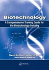 S. I. Haider, A. Ashtok  Biotechnology: A Comprehensive Training Guide for the Biotechnology Industry