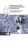 0  Local Economic and Employment Development Entrepreneurship and Local Economic Development: Programme and Policy Recommendations (Local Economic and Employment Development)