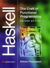 Thompson S.  Haskell, The Craft of Functional Programming