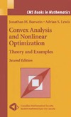 Borwein J., Lewis A.  Convex analysis and nonlinear optimization: Theory and examples