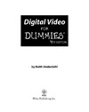 Underdahl K.  Digital Video For Dummies, 4th Edition (For Dummies (Computer Tech))