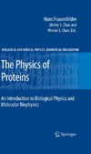 Frauenfelder H.  The Physics of Proteins