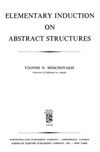 Moschovakis Y.  Elementary induction on abstract structures