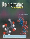 Narayanan P.  Bioinformatics: A Primer