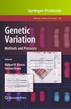 Barnes M., Breen G. — Genetic Variation: Methods and Protocols (Methods in Molecular Biology, Vol 628)